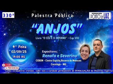 #330 "ANJOS" do Livro "O CÉU E O INFERNO" com  Renato e Severina
