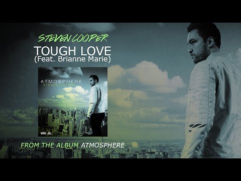 Steven Cooper - Tough Love (Feat. Breana Marin) (Audio)