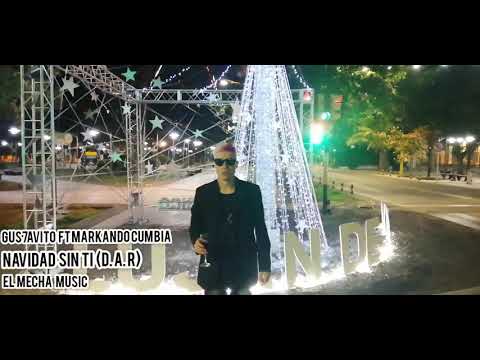 MarKando Cumbia Ft Gus7avito | NAVIDAD SIN TI | Video clip oficial |