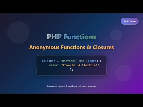PHP Anonymous Functions & Closures Explained for Beginners!