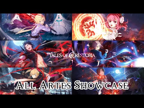 [4K]Tales of Crestoria-All Artes Showcase