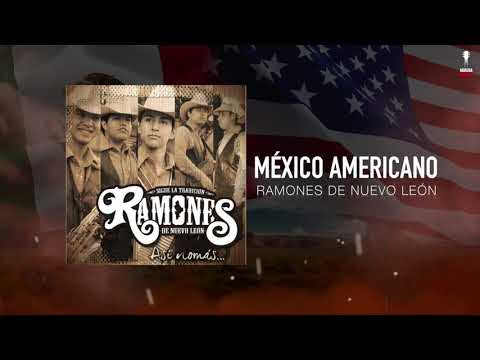 RAMONES DE NUEVO LEON - MEXICO AMERICANO [ Video Letra ] MusiCanal