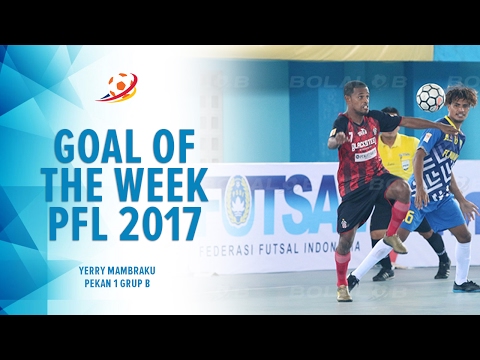 Goal of The Week: Awesome Movement Yerry Mambraku - Pro Futsal League 2017