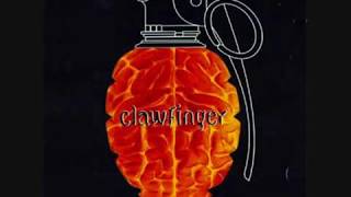 Clawfinger - Pin Me Down