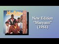 New Edition - Maryann (1984)