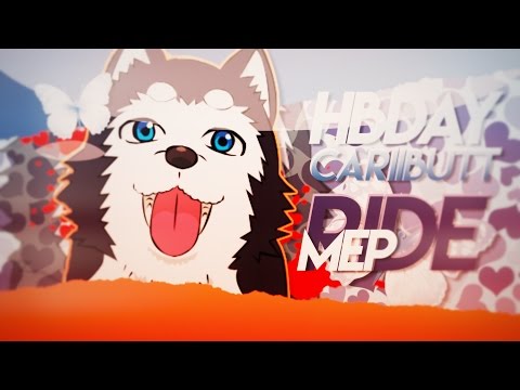 ♛ R I D E FULL MEP; | Happy Birthday Cammy! ♡♥