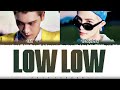 WayV 'TEN & YANGYANG' - 'LOW LOW' Lyrics [Color Coded_Eng]