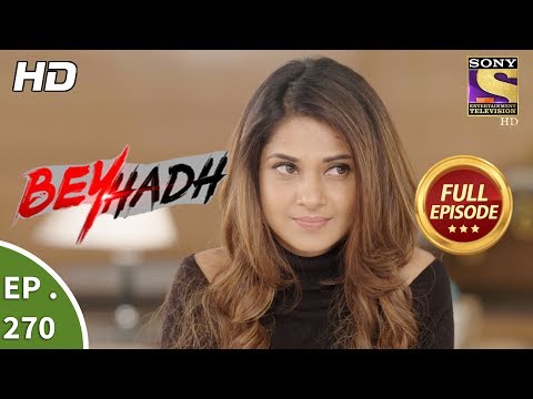 Beyhadh - बेहद - Ep 270 - Full Episode - 24th October, 2017