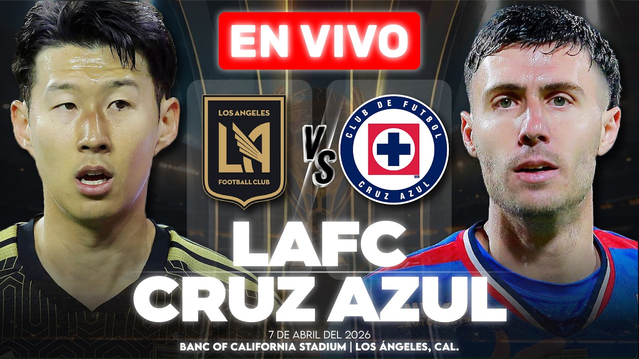 LAFC vs Cruz Azul [🔴EN VIVO] | Cuartos de Final Vuelta - Concachampions 2026 | 🎙️NARRACIÓN