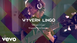 Wyvern Lingo - When I Can (Rubbish) [Live Session]