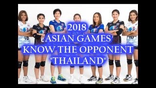 Download lagu THAILAND WOMENS VOLLEYBALL / 2018 ASIAN GAMES / KNOW THE OPPONENT mp3