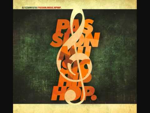 6. DJ Czarny/Tas - "passion, music, hip-hop"