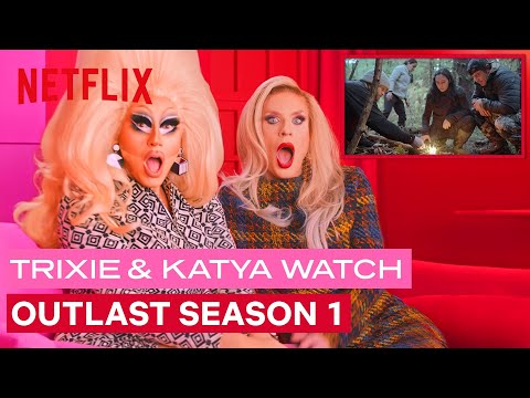 Drag Queens Trixie Mattel and Katya React to Outlast | I Like To Watch | Netflix