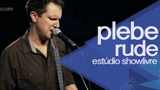 "Pressão social" - Plebe rude no Estúdio Showlivre 2014