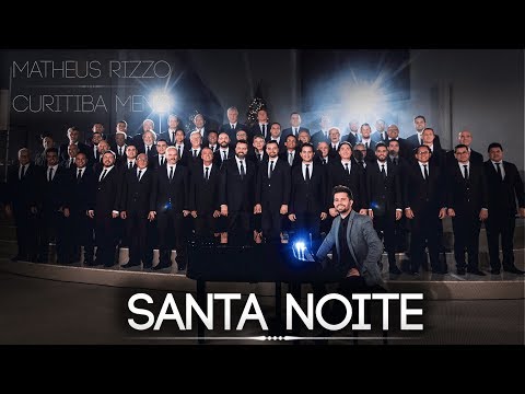 Matheus Rizzo, Curitiba Men's - Santa Noite (O Holy Night)