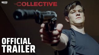 The Collective — Official Trailer (2023) Lucas Till, Tyrese Gibson, Ruby Rose, Don Johnson