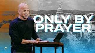 Download lagu Only By Prayer | Mark 9:14-29 | Pastor Ben Stuart mp3