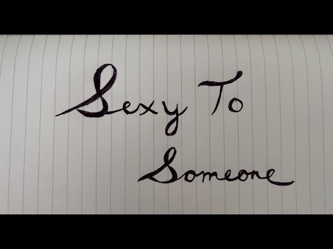 Video thumbnail for Sexy to Someone