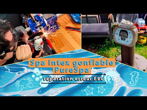 Spa Intex gonflable PureSpa - réparation erreur E90