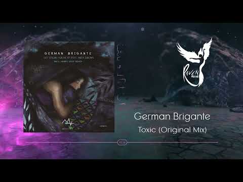 PREMIERE: German Brigante - Toxic (Original Mix) [Manitox]