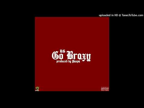 RGeezy - Go Brazy (Prod. Paupa)