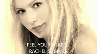 FEEL YOUR HEART BY RACHEL AUSTIN ORIGINAL SONG (DEMO) ©Rachel Austin 2011
