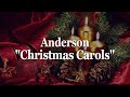 Anderson Christmas Carols | Boston Pops Orchestra | Arthur Fiedler | Repeat 2 times