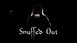 Snuffed Out | Horror Short Film