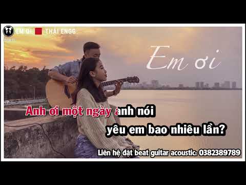 Karaoke/Beat Guitar |  Em Ơi | Thắng Nguyễn