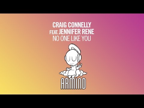 Craig Connelly feat. Jennifer Rene - No One Like You (Original Mix)