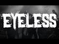 SLIPKNOT EYELESS Lyrics