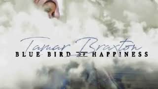 Tamar Braxton - Hidden Notes In “How I Feel” &amp; “The Makings Of You” (B2-C3)