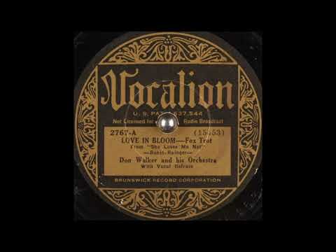Don Walker & his orchestra - Love in Bloom (1934)