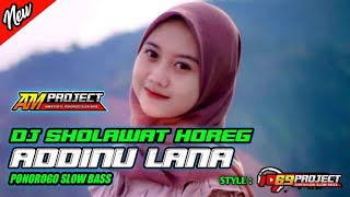 Download lagu DJ SHOLAWAT ADDINU LANA BY AM PROJECT PONOROGO SLOW BASS mp3