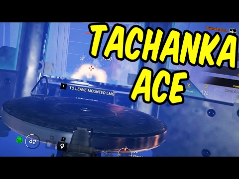 LORD TACHANKA ACE - Rainbow Six Siege Funny Moments & Epic Stuff