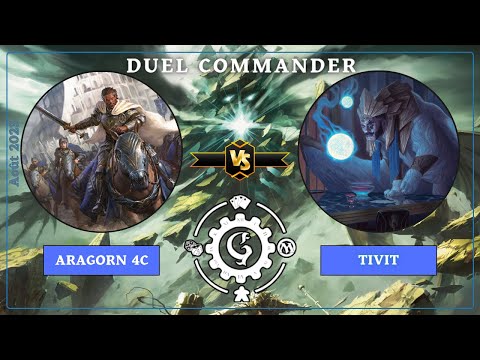 Duel Commander - Aragorn 4C VS Tivit - LaPtiteBagarre