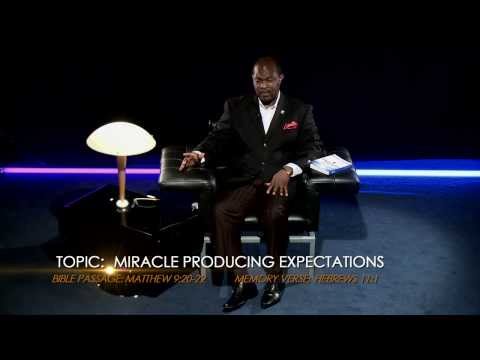 Open Heavens Reflections 2014 January 07 - Miracle-Producing Expectations