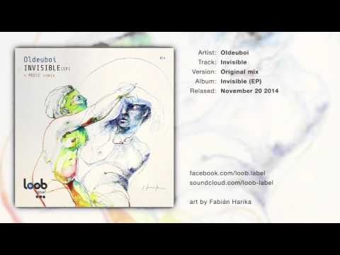 Oldeuboi - Invisible (original mix) // loob label