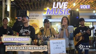 Download lagu WALAU HATI MENANGIS - PANCE PONDAAG mp3