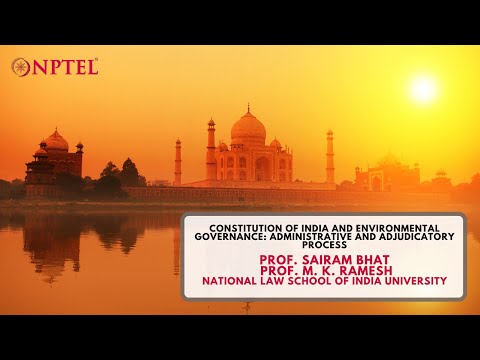 Constitution of India: Administrative and Adjudicatory Process