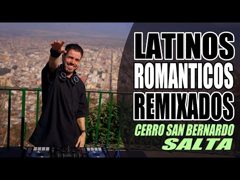 LATINOS ROMANTICOS REMIXADOS | Cerro San Bernardo - Salta | Nico Vallorani DJ |
