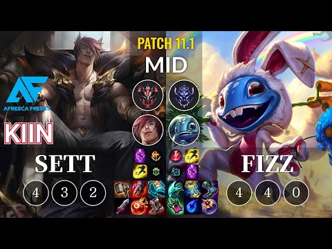 AF Kiin Sett vs Fizz Mid - KR Patch 11.1