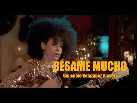 Bésame Mucho - Consuelo Velázquez | Cover by Jasmine Wesley