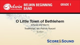O Little Town of Bethlehem, arr. Patrick Roszell - Score &amp; Sound