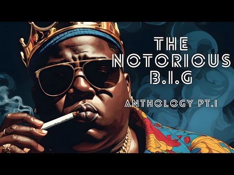 The Notorious B.I.G Productions™ - "Anthology" (Full Album) [Prod. CTAH B]