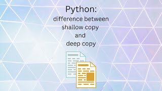 Difference between shallow copy and deep copy in python