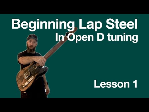 Beginning Lap Steel 1 - Open D Tuning