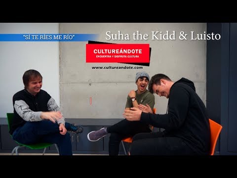 SUHA THE KIDD & LUISTO en "SÍ TE RÍES ME RÍO"