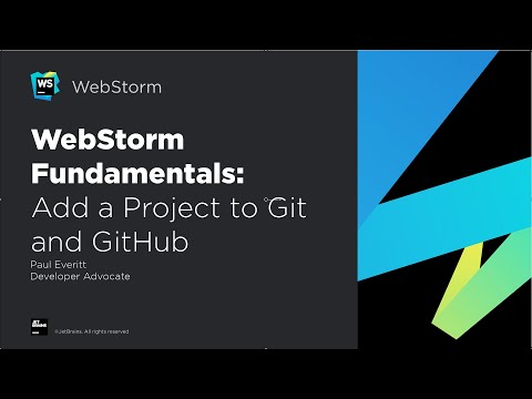 WebStorm Fundamentals: Add a Project to Git and GitHub