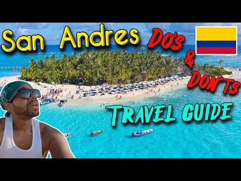 San Andres Travel Guide: Top 10 Do's & Don'ts Of San Andrés , Colombia !